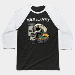 Geocaching - Proud Geocacher Skull GPS Baseball T-Shirt